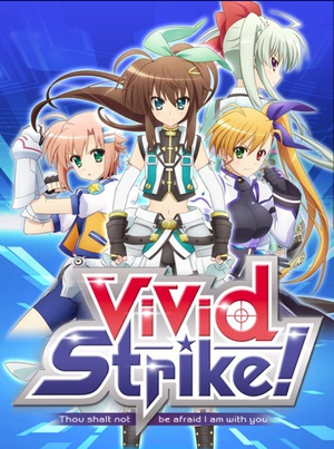 魔法少女奈葉ViVid Strike！